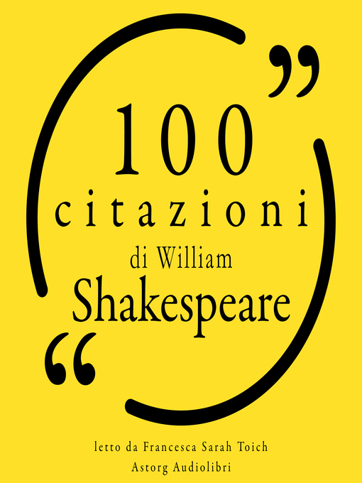 Title details for 100 citazioni di William Shakespeare by William Shakespeare - Available